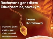 Kniha Tajemná řeč genů poodhaluje záhady genetiky